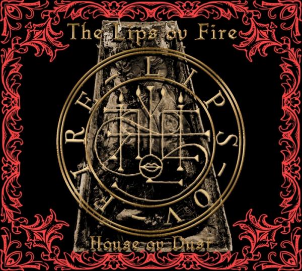 THE LIPS OF FIRE - House Ov Dust DigiPak